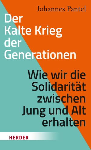 Pantel, Johannes. Der Kalte Krieg der Generationen - Wie wir die Solidarität zwischen Jung und Alt erhalten. Herder Verlag GmbH, 2022.