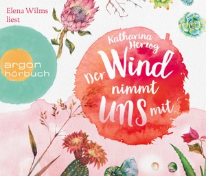 Herzog, Katharina. Der Wind nimmt uns mit. Argon Verlag GmbH, 2019.