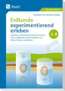 Erdkunde experimentierend erleben 5-8