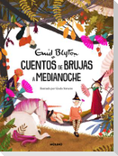 Cuentos de Brujas a Medianoche / Tales of Tricks and Treats