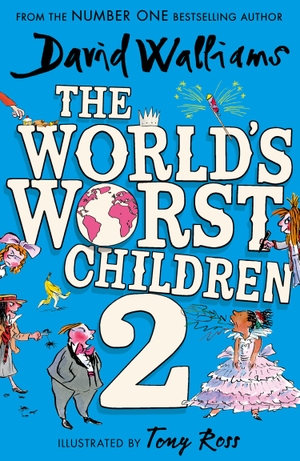 Walliams, David. The World's Worst Children 02. Harper Collins Publ. UK, 2023.