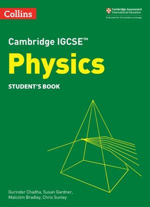 Chadha, Gurinder / Gardner, Susan et al. Collins Cambridge Igcse(tm) - Cambridge Igcse(tm) Physics Student's Book. HarperCollins UK, 2021.