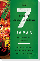 The Seven Keys to Communicating in Japan