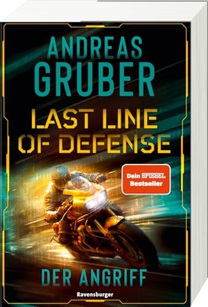 Gruber, Andreas. Last Line of Defense, Band 1 - Der Angriff. Ravensburger Verlag, 2024.