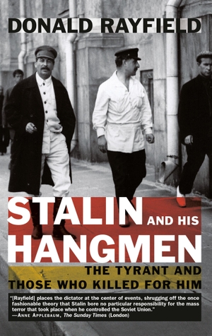 Rayfield, Donald. Stalin and His Hangmen - The Tyrant and Those Who Killed for Him. Random House Children's Books, 2005.