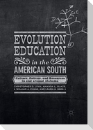 Evolution Education in the American South