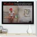Kuba Inspirationen (Premium, hochwertiger DIN A2 Wandkalender 2022, Kunstdruck in Hochglanz)