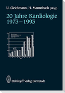 20 Jahre Kardiologie 1973¿1993