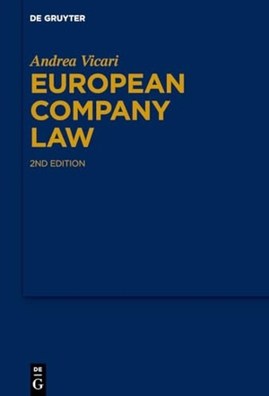 Vicari, Andrea. European Company Law. Walter de Gruyter, 2026.