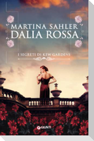 Dalia rossa. I segreti di Kew Gardens