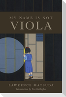 My Name Is Not Viola
