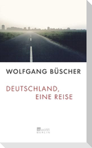Deutschland, eine Reise