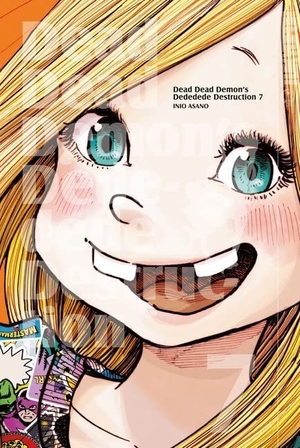 Asano, Inio. Dead Dead Demon's Dededede Destruction 07. TOKYOPOP GmbH, 2019.