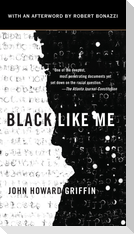 Black Like Me. 50th Anniversary Edition