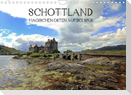 Schottland - magischen Orten auf der Spur (Wandkalender 2022 DIN A4 quer)