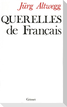 Querelles de Francais