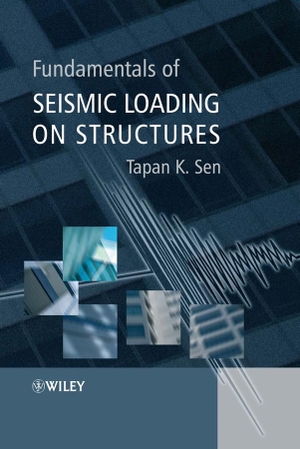Sen. Fundamentals of Seismic Loadin. John Wiley & Sons, 2009.