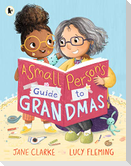 Small Person's Guide to Grandmas