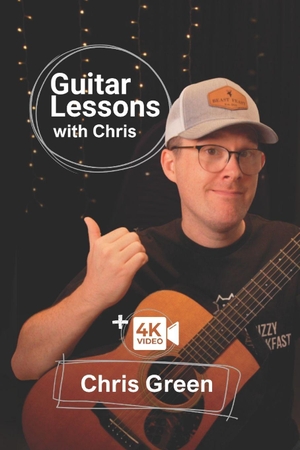 Green, Chris. Guitar Lessons with Chris - Made for Absolute Beginners. Independently published, 2026.