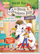 Die Schule der magischen Tiere ermittelt Neuausgabe 1: Der grüne Glibber-Brief