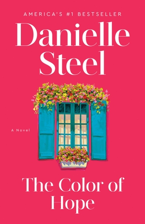 Steel, Danielle. The Color of Hope. Random House Publishing Group, 2026.