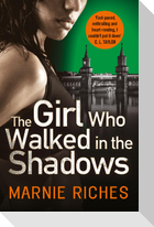 The Girl Who Walked in the Shadows