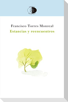 Estancias y reencuentros