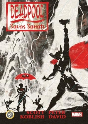 David, Peter. Deadpool Savas Sanati. JBC Yayincilik, 2024.