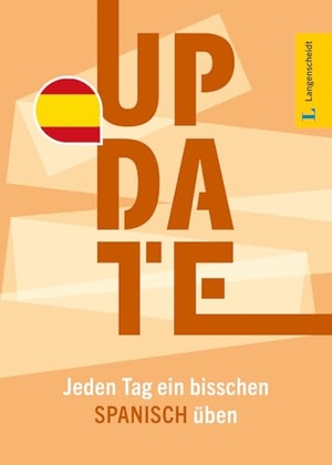 Langenscheidt Update Spanisch - Jeden Tag ein bisschen Spanisch üben. Langenscheidt bei PONS, 2026.