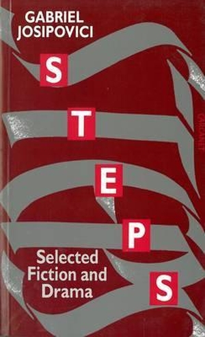 Josipovici, Gabriel. Steps: Selected Fiction and Drama. Carcanet Press, 1990.