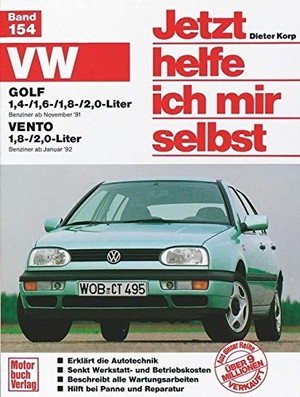 Korp, Dieter / Haeberle, Thomas et al. VW Golf 1,4-/1,6-/1,8-/2,0-Liter / VW Vento 1,8-/2,0-Liter. Jetzt helfe ich mir selbst - VW Golf: Benziner ab November '91 / VW Vento: Benziner ab Januar '92. Motorbuch Verlag, 2002.