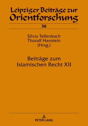 Hanstein, Thoralf / Silvia Tellenbach (Hrsg.). Beiträge zum Islamischen Recht XII. Peter Lang, 2018.