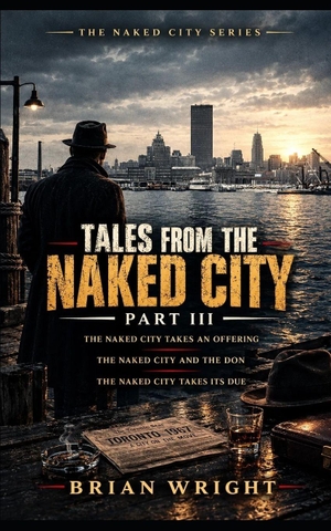 Smith, Brian / Brian Wright. Tales From The Naked City Part 3. The Center for Lean Business Management, LLC, 2026.