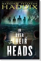 In Over Their Heads, 2