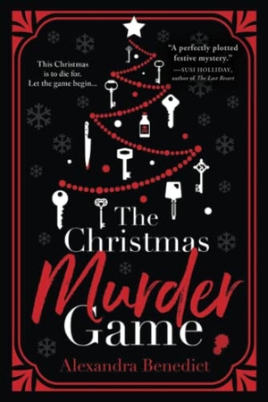 Benedict, Alexandra. The Christmas Murder Game. Sourcebooks, 2022.