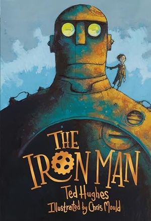 Hughes, Ted. The Iron Man. Faber And Faber Ltd., 2019.