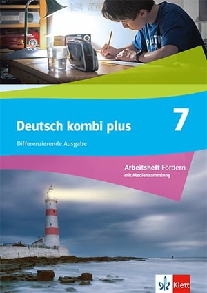 Deutsch kombi plus 7. Differenzierende Ausgabe - Arbeitsheft Fördern mit Medien Klasse 7. Klett Ernst /Schulbuch, 2024.