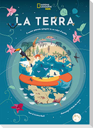 La Terra. Il nostro pianeta spiegato in un colpo d'occhio