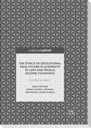 The Ethics of Educational Healthcare Placements in Low and Middle Income Countries
