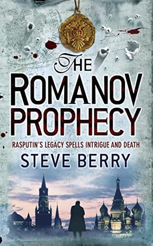 Berry, Steve. The Romanov Prophecy. Hodder & Stoughton, 2008.