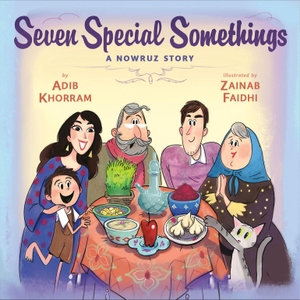 Khorram, Adib. Seven Special Somethings: A Nowruz Story. Penguin Young Readers Group, 2021.