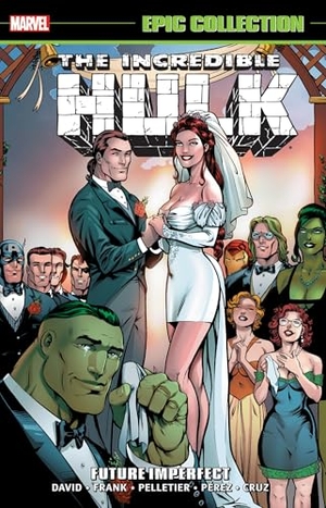 David, Peter / Marvel Various. Incredible Hulk Epic Collection: Future Imperfect [New Printing]. Marvel, 2024.