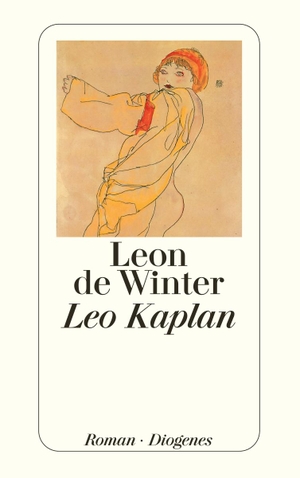 Winter, Leon de. Leo Kaplan. Diogenes Verlag AG, 2002.