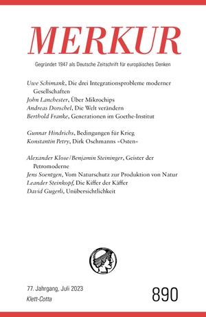 Demand, Christian / Ekkehard Knörer (Hrsg.). MERKUR  7/2023 - Nr. 890, Heft 7, Juli 2023. Klett-Cotta Verlag, 2023.