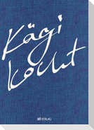 Kägi kocht