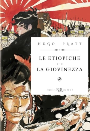 Pratt, Hugo. Corto Maltese. Le etiopiche. La giovinezza. Rizzoli Lizard, 2026.