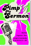 Pimp My Sermon