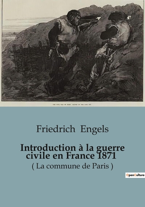 Engels, Friedrich. Introduction à la guerre civile en France 1871 - ( La commune de Paris ). SHS Éditions, 2024.