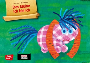 Lobe, Mira. Das kleine Ich bin ich. Kamishibai Bildkartenset. - Entdecken. Erzählen. Begreifen: Bilderbuchgeschichten.. Don Bosco Medien GmbH, 2018.