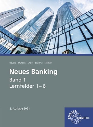 Devesa, Michael / Durben, Petra et al. Neues Banking Band 1 - Lernfelder 1-6. Europa Lehrmittel Verlag, 2021.
